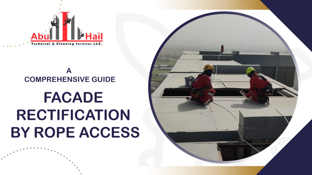 Facade Rectification by Rope Access: A Comprehensive Guide