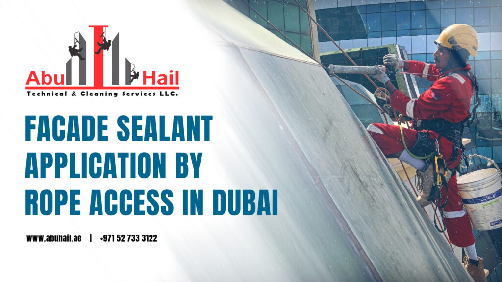 Facade Sealant Application by Rope Access in Dubai